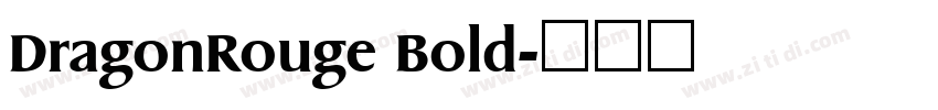 DragonRouge Bold字体转换